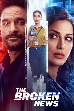 Feature image ✅ Download The Broken News (2024) Season 2 Hindi WEB Series Complete All Episodes Available in 480p & 720p & 1080p qualities. This ZEE5 WEB Series is based...