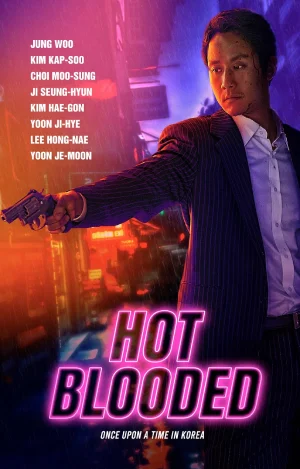 Feature image ✅Download Hot Blooded (2022) WEB-DL Full Movie Multi Audio 480p & 720p & 1080p Qualities. This is a Korean movie and Available in 480p in , 720p in & 1080p...