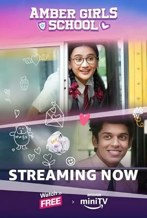 Feature image ✅ Download Amber Girls School (2024) Season 2 Hindi WEB Series Complete All Episodes Available in 480p & 720p & 1080p qualities. This AMZN WEB Series is...