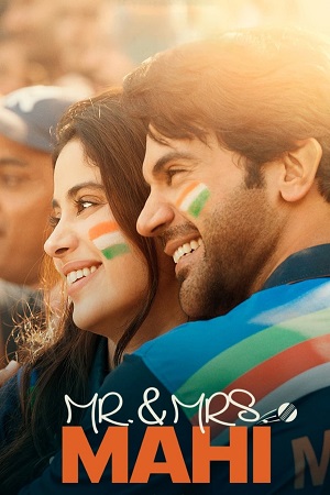 Feature image ✅ Download Mr. & Mrs. Mahi (2024) Hindi Full Movie and available in 480p & 720p & 1080p. This movie is based on Biography, Drama, Sport and available in Hindi.