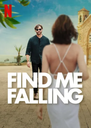 Feature image ✅Download Find Me Falling (2024) NF WEB-DL Full Movie (Hindi-English) 480p & 720p & 1080p Qualities. This is a Hollywood movie and Available in 480p in...