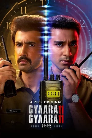 Feature image ✅Download Gyaarah Gyaarah (2024) Season 1 Hindi WEB Series All Episodes. This is Hotstar Original Web Series and available in 1080p & 720p & 480p qualities....