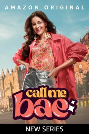 Feature image Call Me Bae (2024) Season 1 Complete Hindi WEB Series 480p | 720p | 1080p WEB-DL