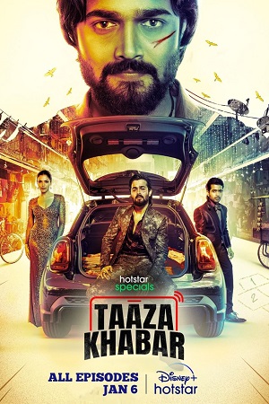 Feature image Taaza Khabar (Season 1) Hindi Hotstar Special Complete Web Series 480p | 720p | 1080p | 2160p WEB-DL