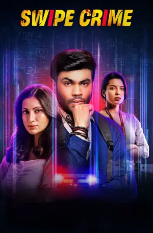 Feature image Swipe Crime (2024) Season 1 Complete Hindi WEB Series 480p | 720p | 1080p WEB-DL