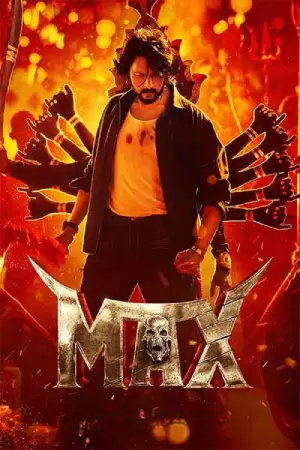 MAX (2024) WEB-DL Multi Audio [Tamil + Telugu + Malayalam + Kannada] Full Movie 480p [600MB] | 720p [1GB] | 1080p [1.6GB]