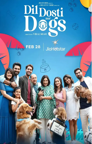 Dil Dosti Aur Dogs (2025) WEB-DL Hindi Full Movie 480p [400MB] | 720p [1.1GB] | 1080p [2.4GB]